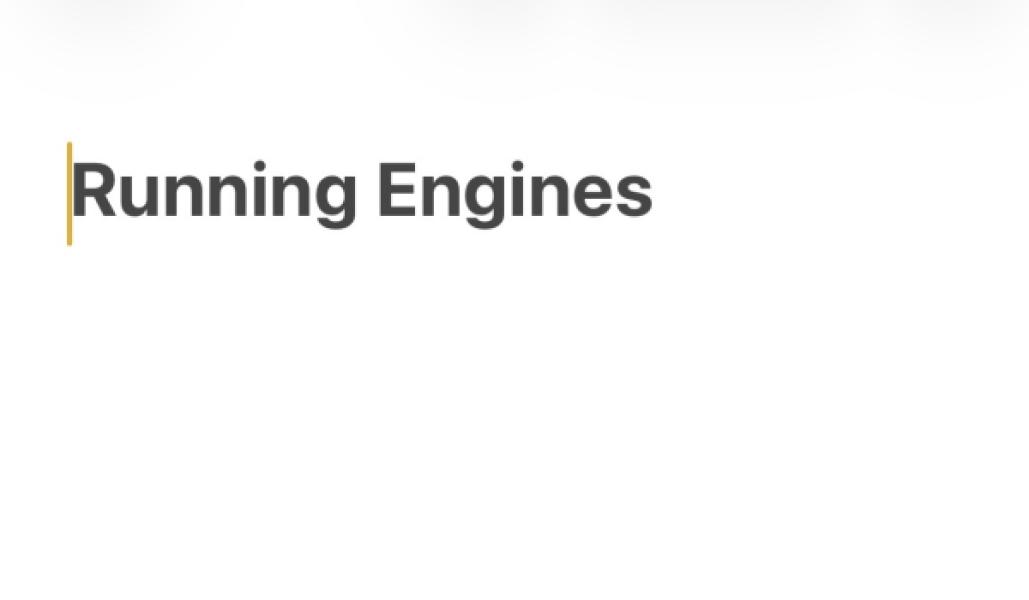 Running Engines